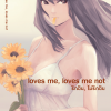 loves me, loves me not รักฉัน, ไม่รักฉัน